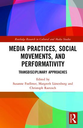 Media Practices, Social Movements, and Performativity cover